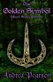 [Kilenya 06] • The Golden Symbol (Kilenya Series Book 6)